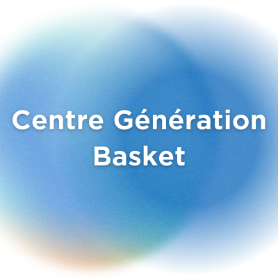 Centre Génération Basket